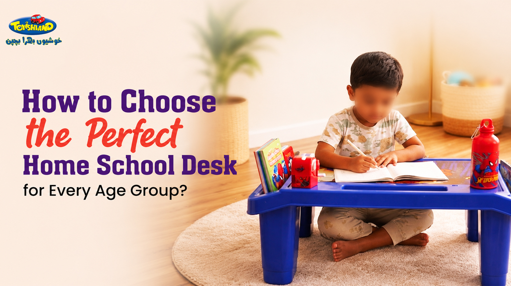 How to Choose the Perfect Home School Desk for Every Age Group
